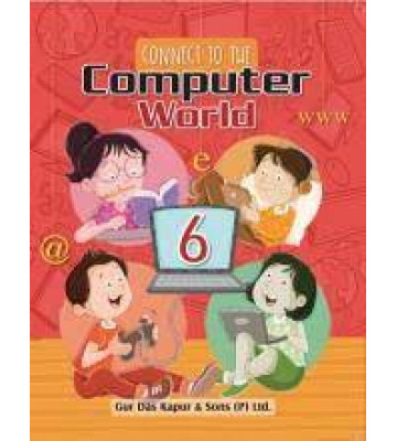 Connect to the Computer World Class - 6